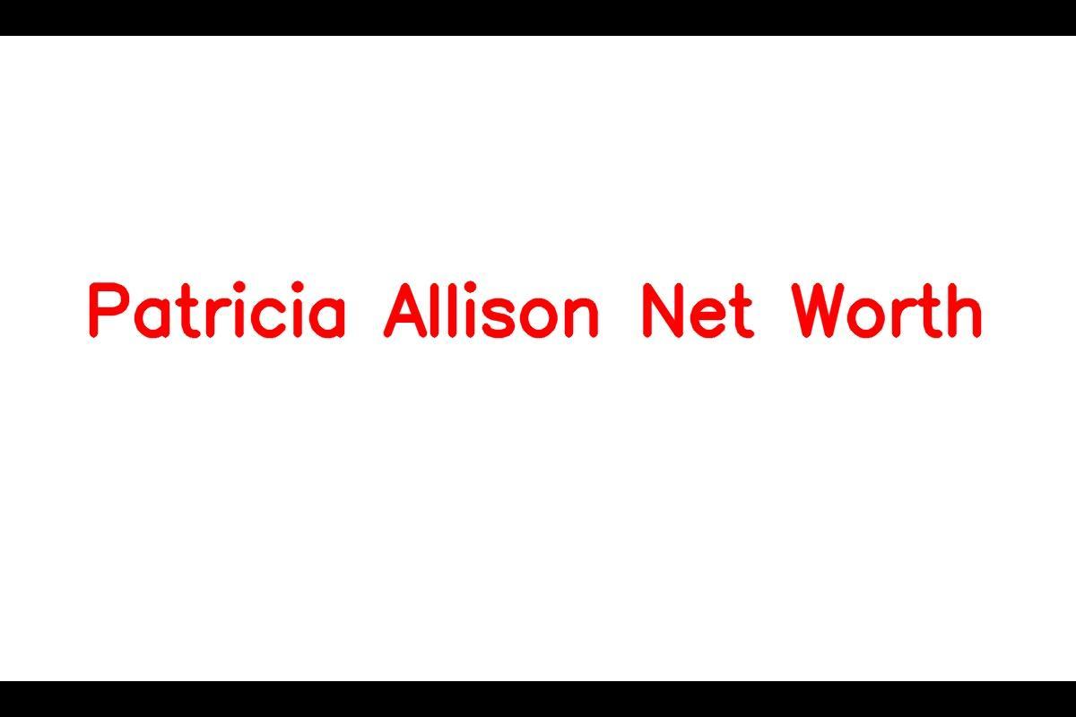 Patricia Allison: Rising English Actress Making Waves in the Entertainment Industry