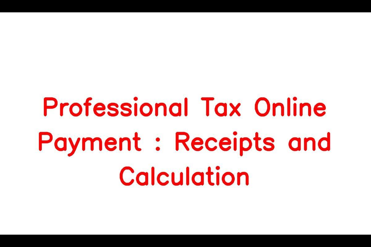 Professional Tax Online Payment: A Complete Guide