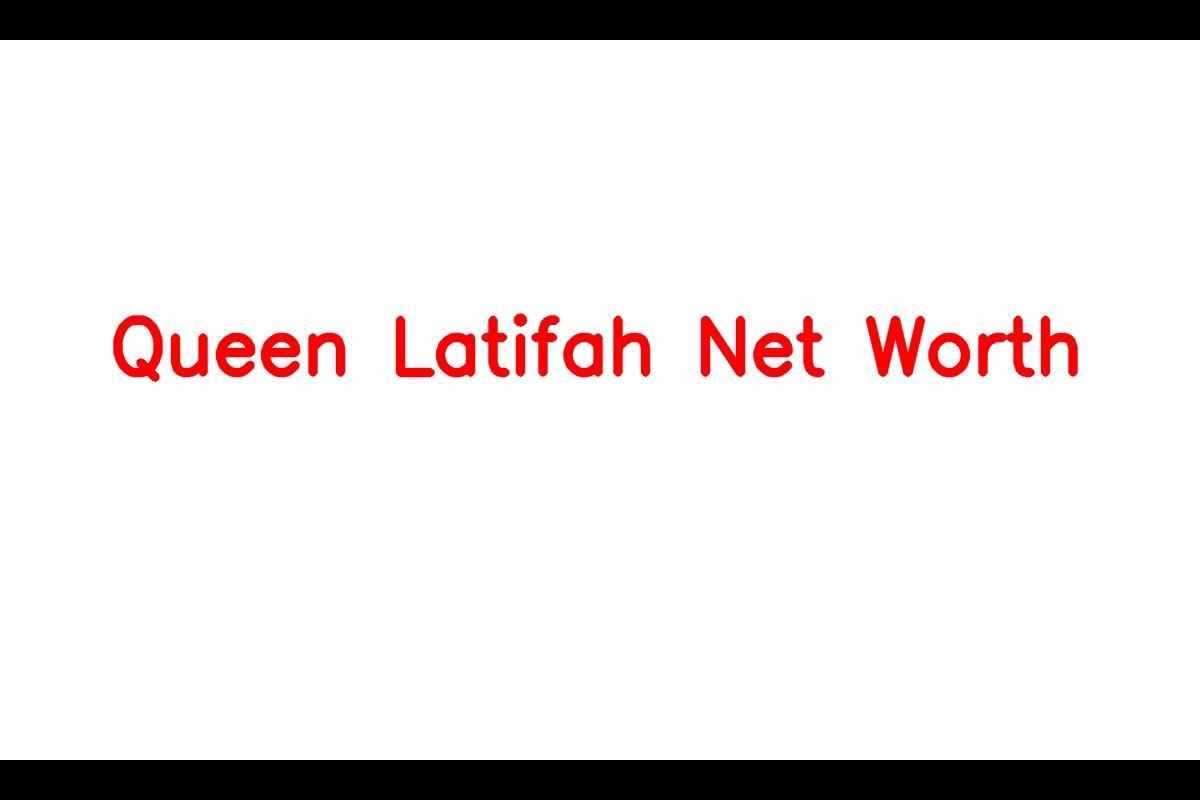 American Actress Queen Latifah's Net Worth and Career