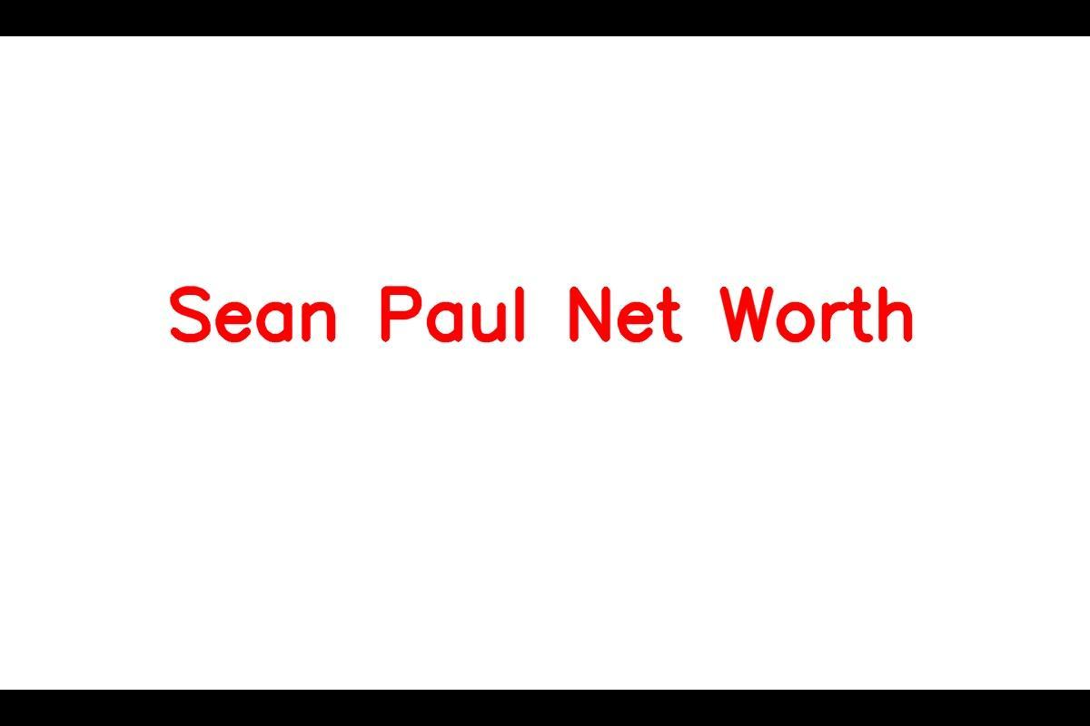 Jamaican Rapper Sean Paul - Net Worth $30 Million (2023)