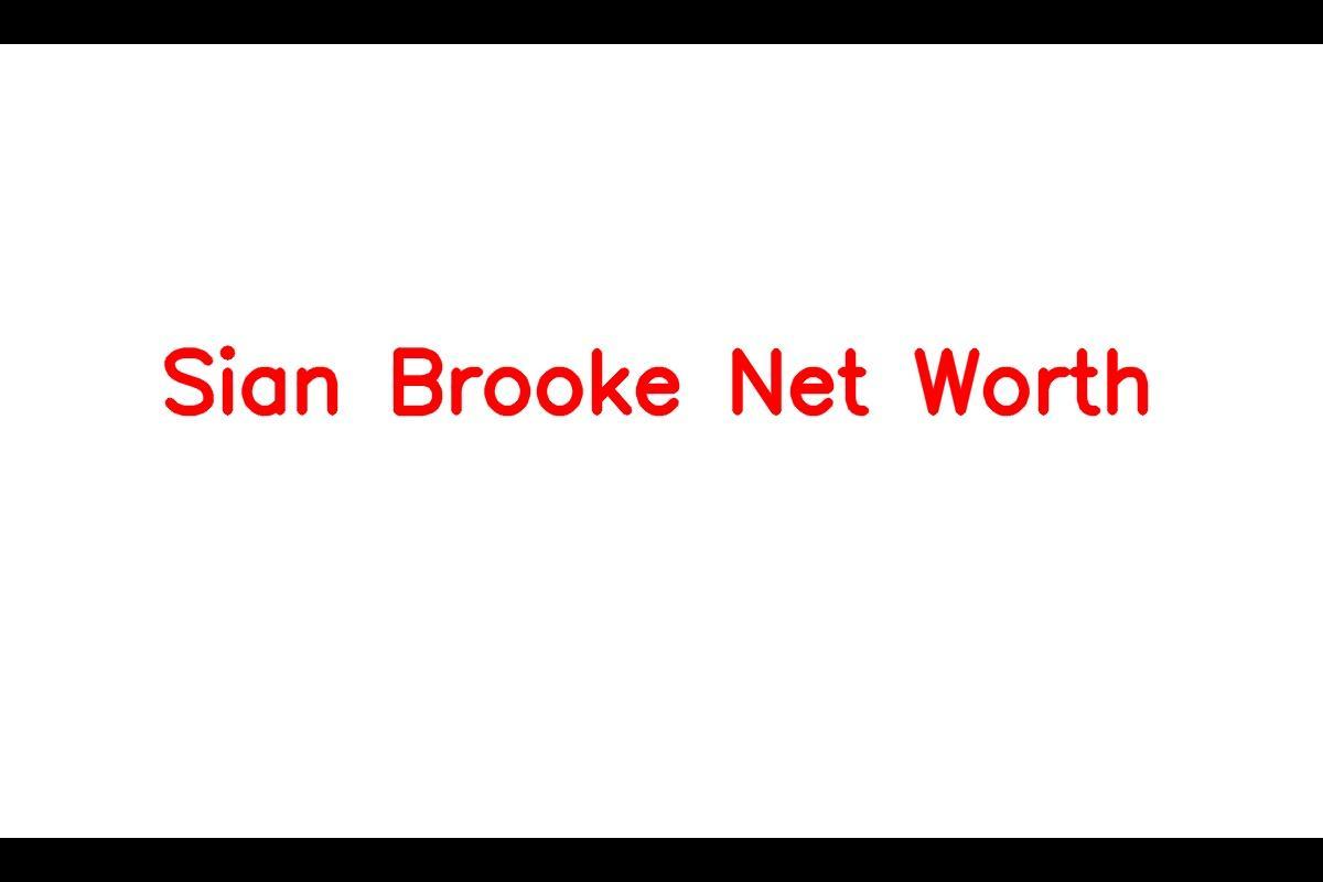 Sian Brooke: A Successful British Actress with a Wealthy Career