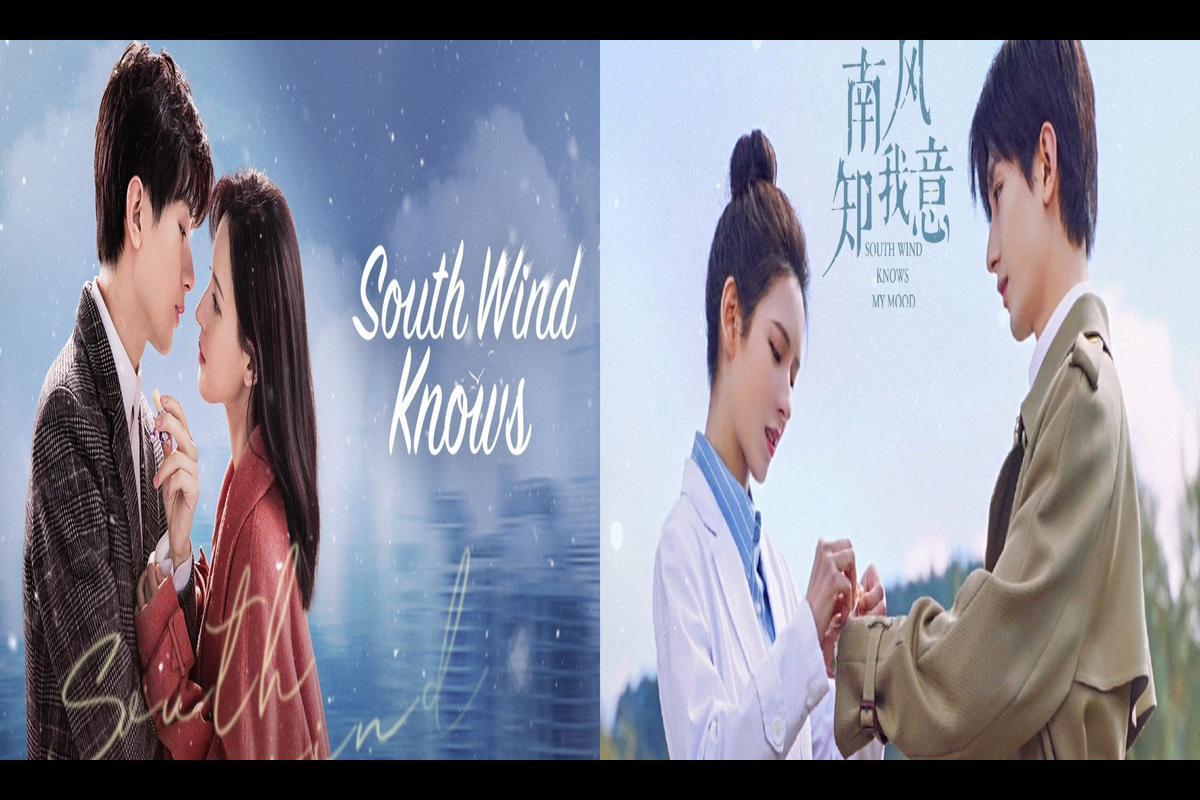 Unraveling the Mystery in South Wind Knows Chinese Drama