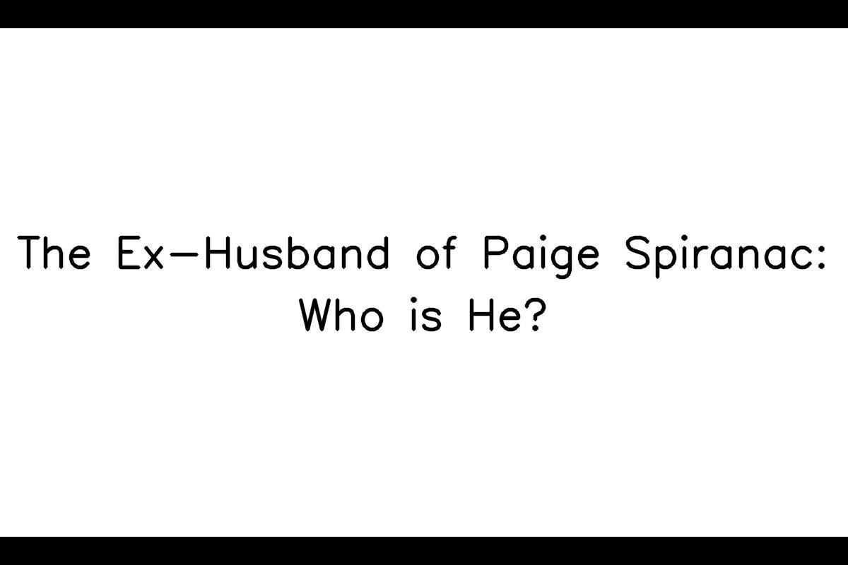 Who was Paige Spiranac's Ex-Husband?