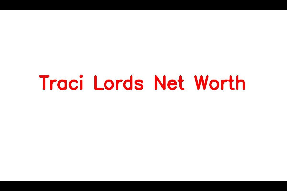 Traci Lords' Impressive Net Worth in 2023