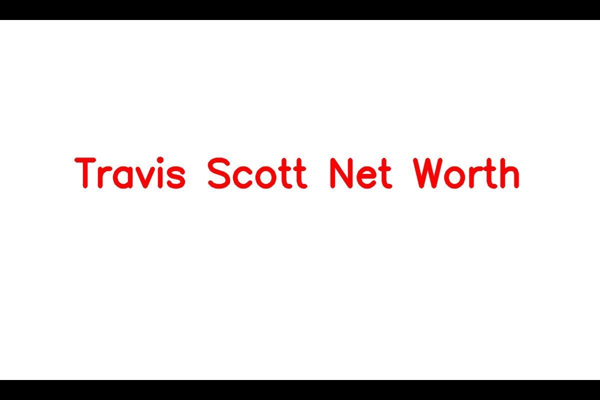 Travis Scott: The Rising Star in the Music Industry