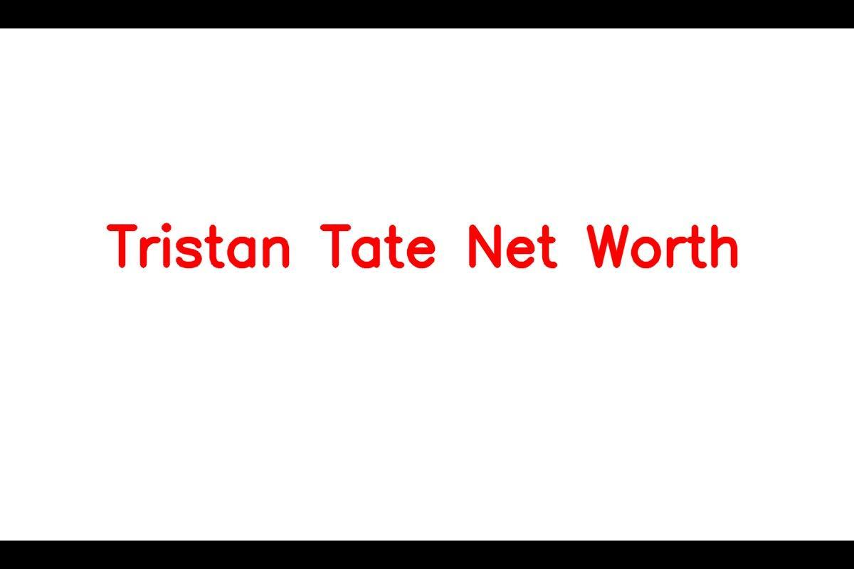 Tristan Tate: A Journey of Success