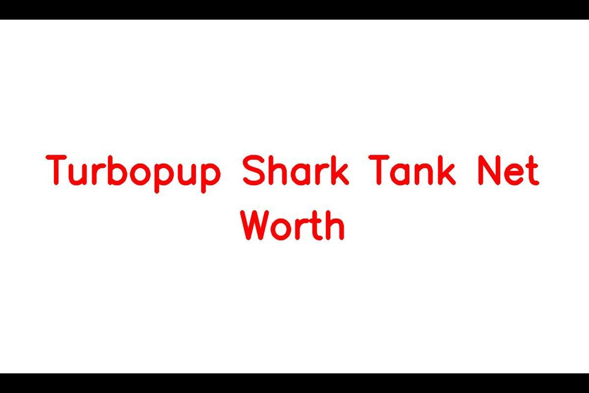 Turbopup Shark Tank Net Worth Details About Founder, Sales, Valuation