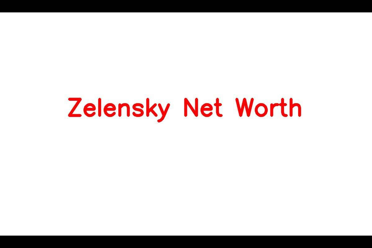 Volodymyr Zelensky - The Wealthy Ukrainian President