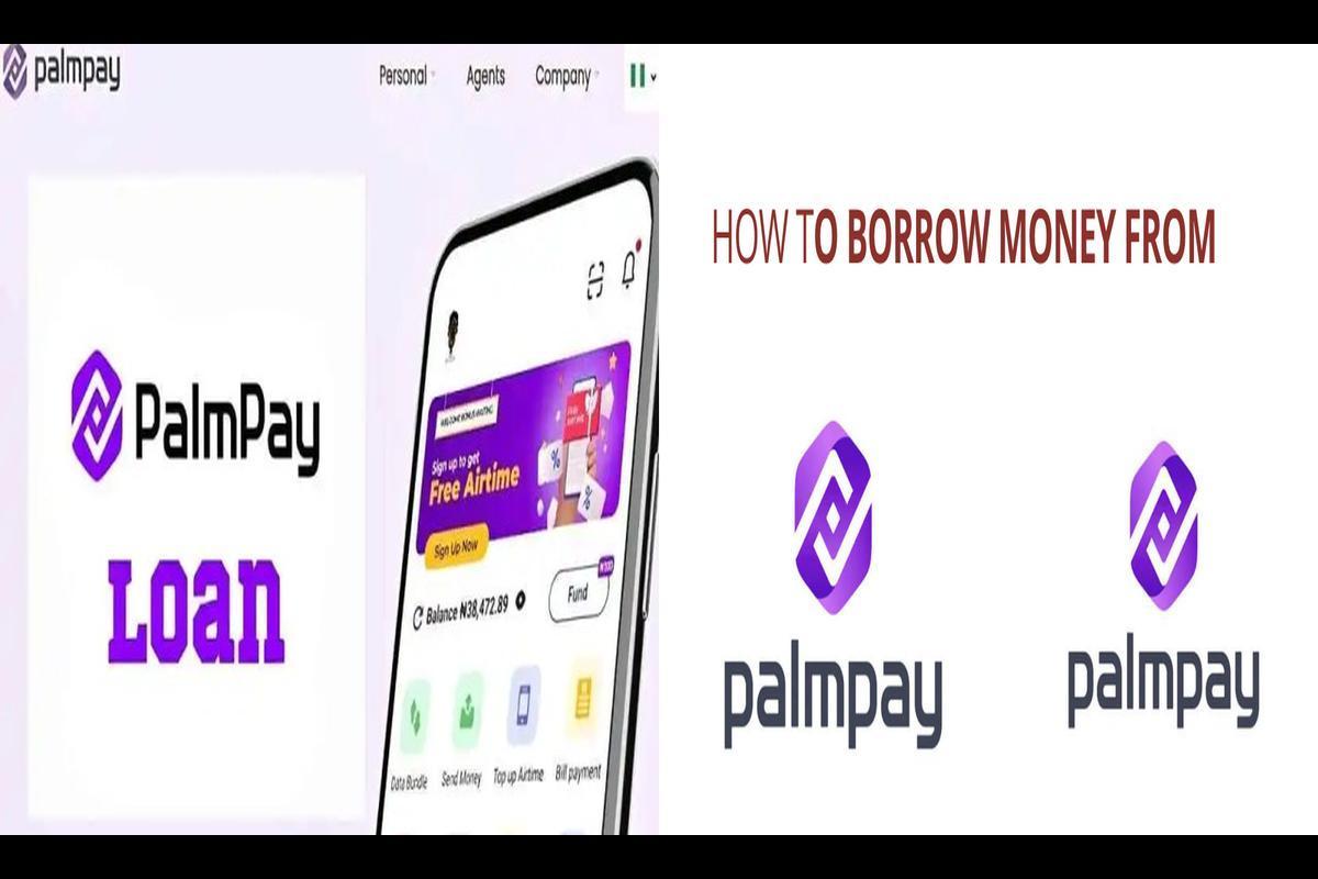 How to Borrow Money From Palmpay: A Step-by-Step Guide
