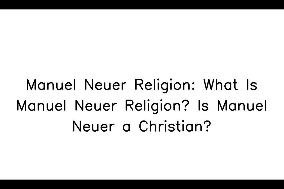 Manuel Neuer - German Goalkeeper