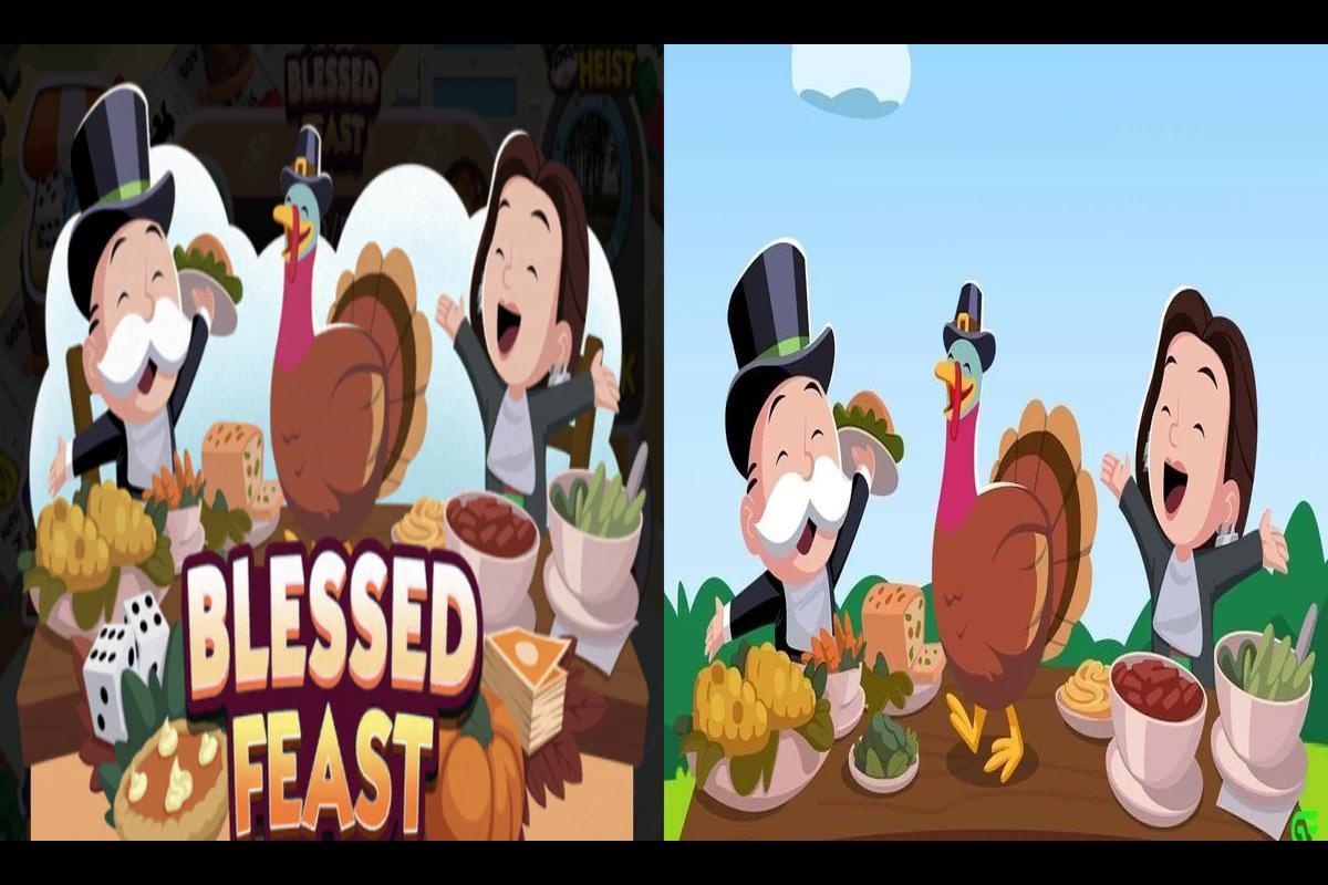 Unlock Amazing Rewards and Discover New Features in Monopoly Go Blessed Feast Event