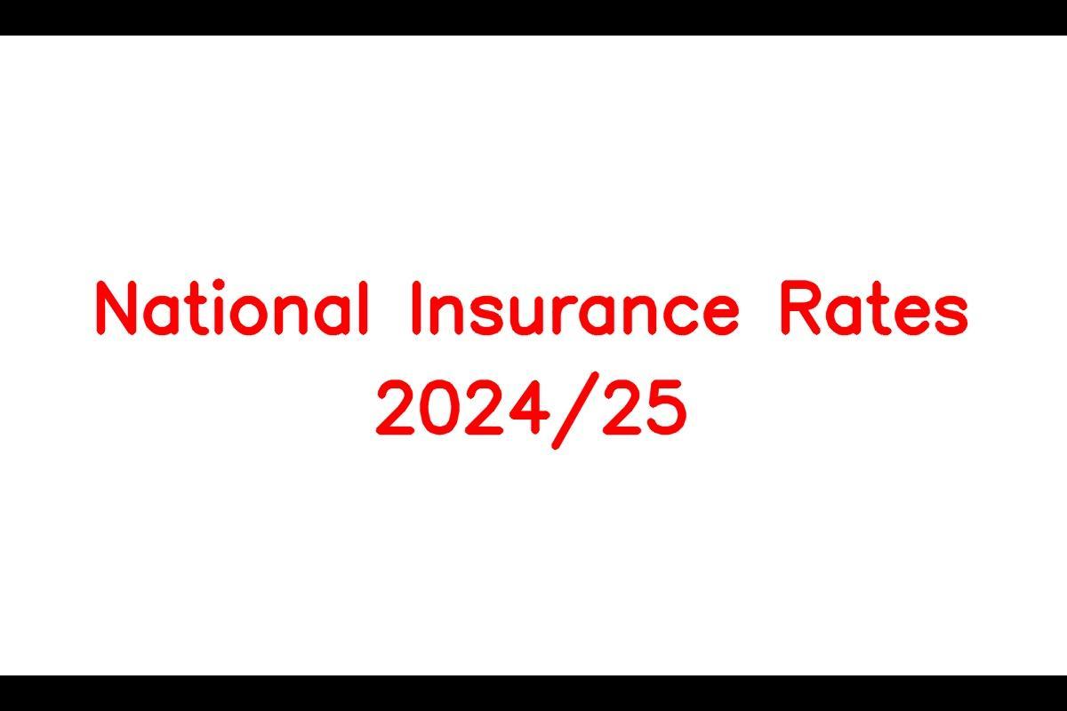 National Insurance Rates 2024/25 Changes and What You Need to Know