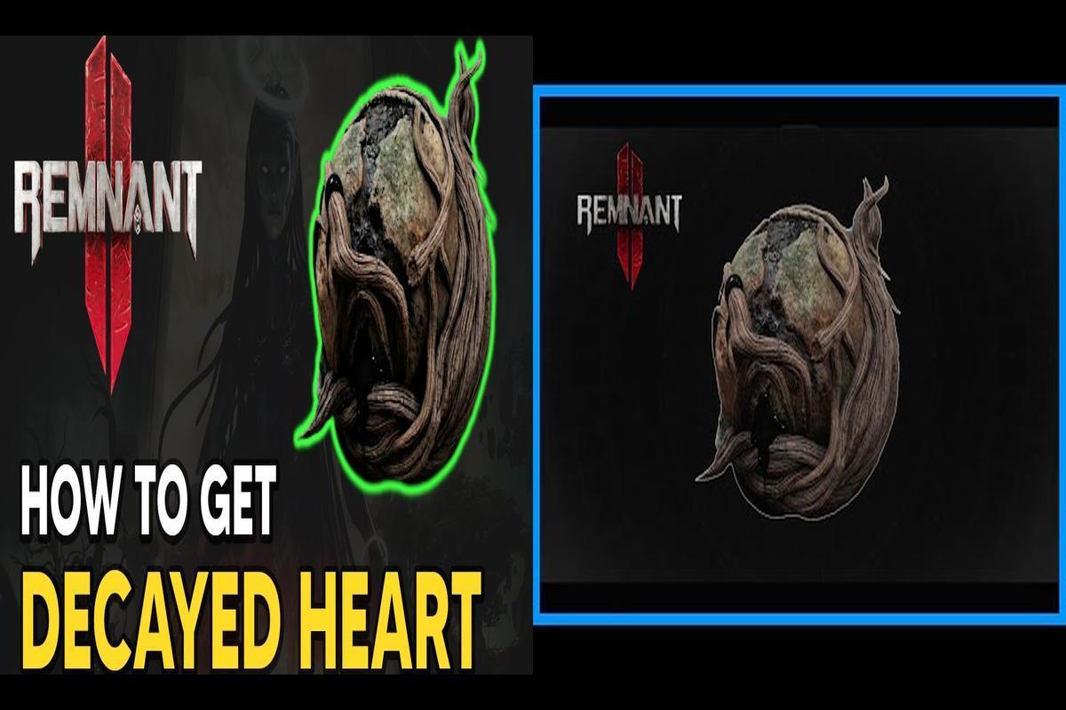How to Find the Decayed Heart Relic in Remnant 2: Ultimate Guide
