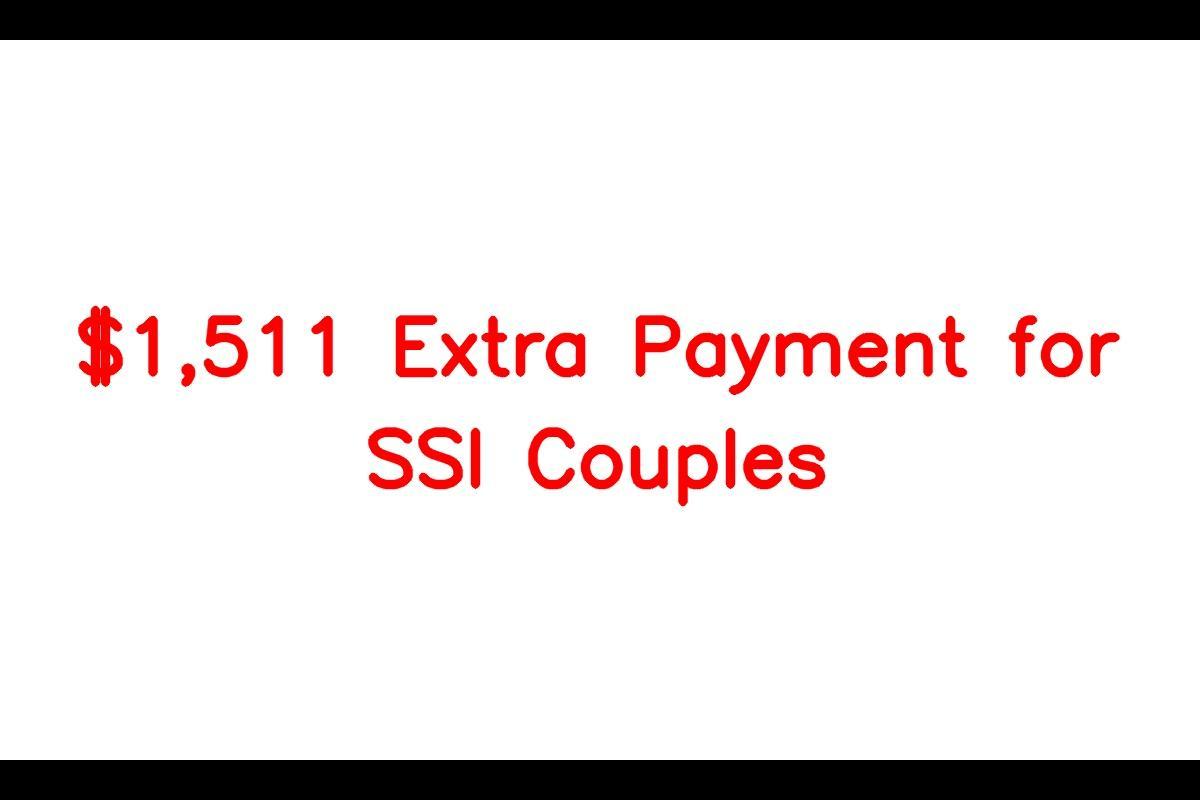$1,511 Extra Payment for SSI Couples Coming This December: All You Need to Know