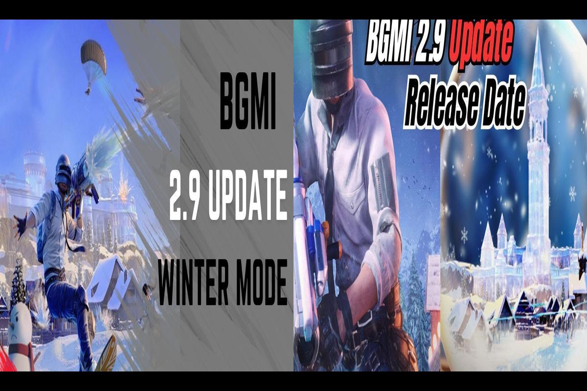 BGMI 2.9 Update Patch Notes and Latest Updates