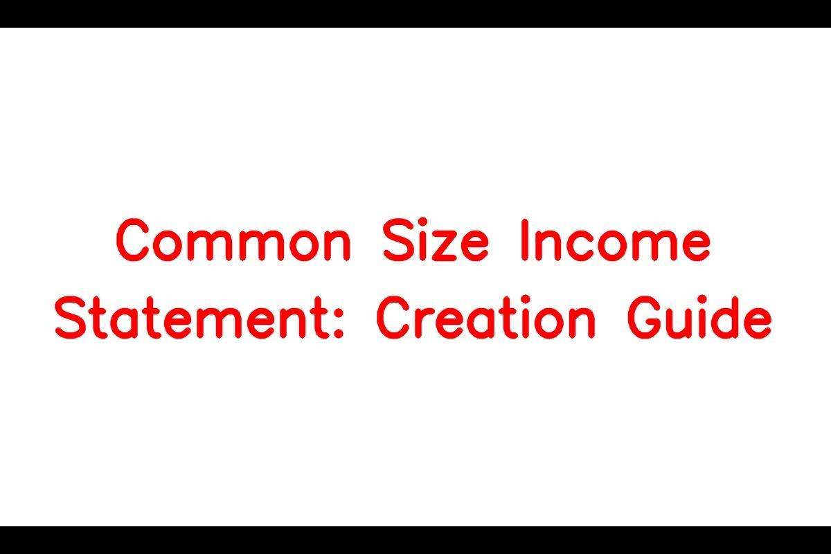 Understanding Common Size Income Statements