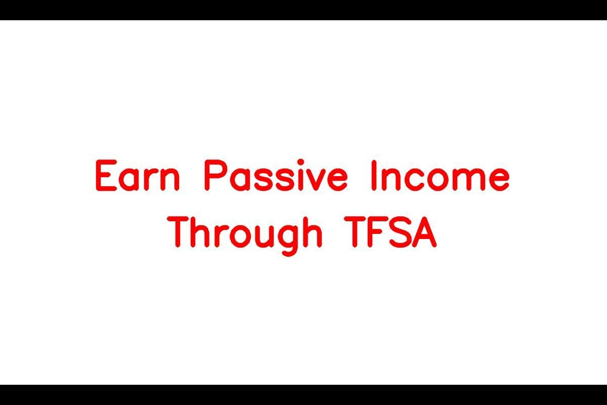 Earn Passive Income Through TFSA