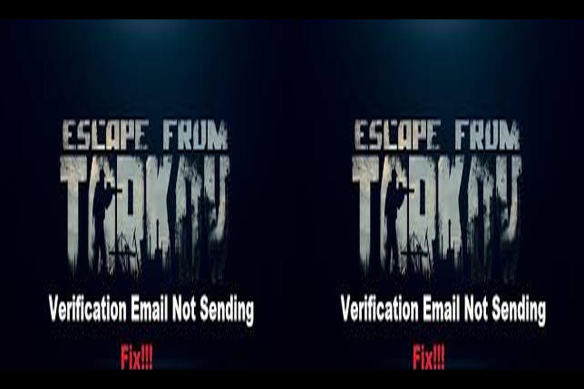 How to Fix / Solve Escape From Tarkov Email Verification Not Sending