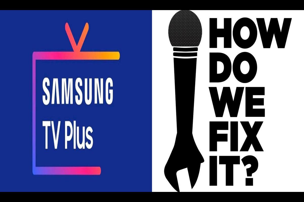 Why Samsung TV Plus App Disappeared from Users' Screens