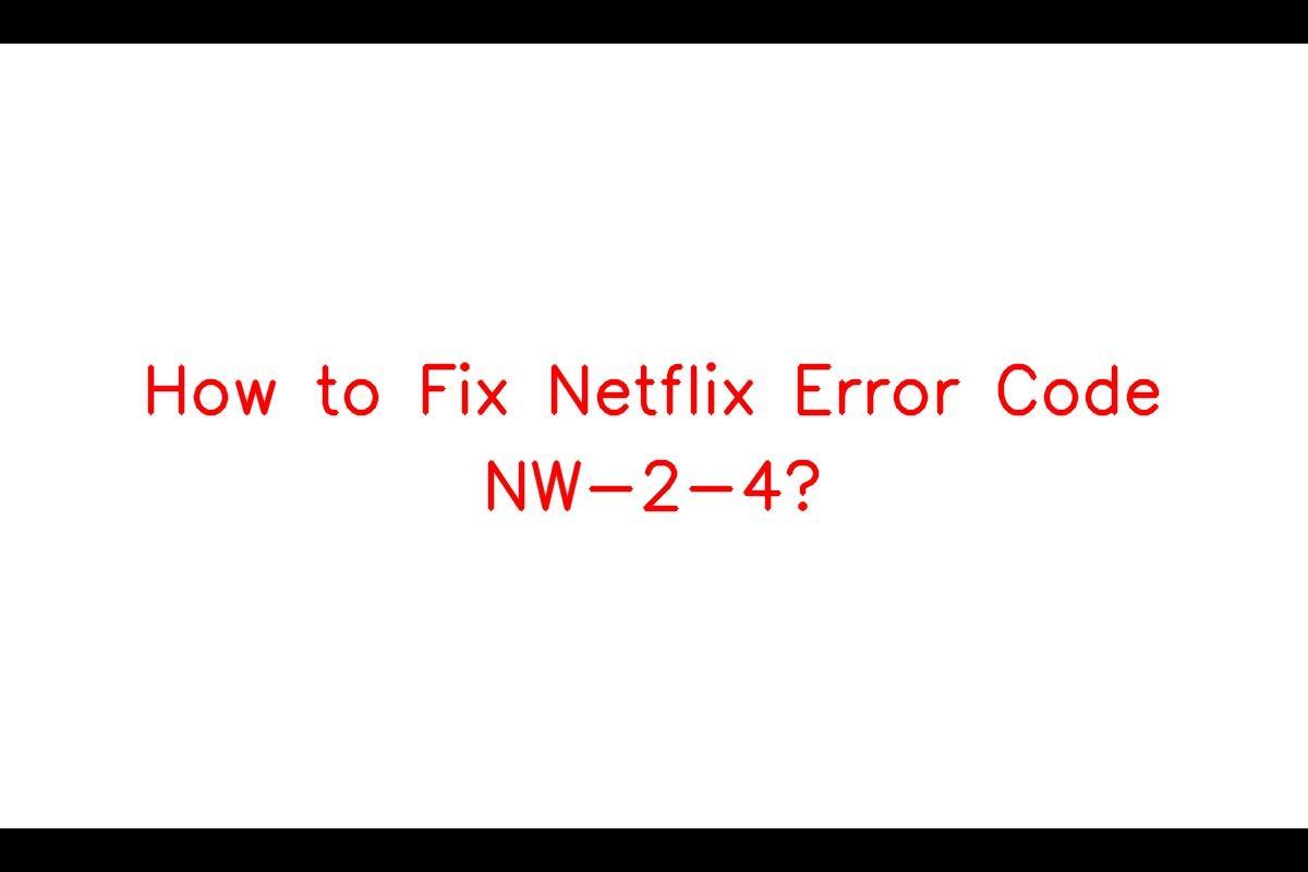 Netflix error code NW-2-5 