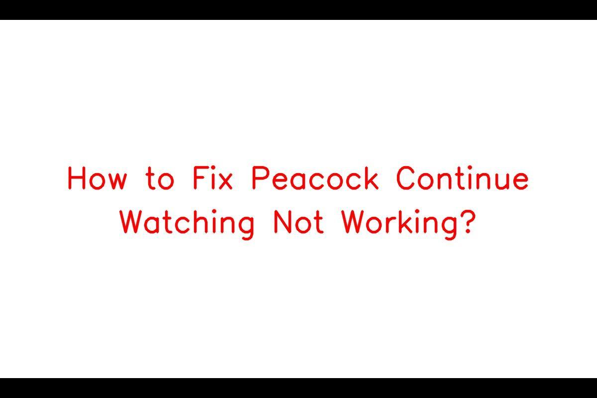 Peacock's Continue Watching Feature