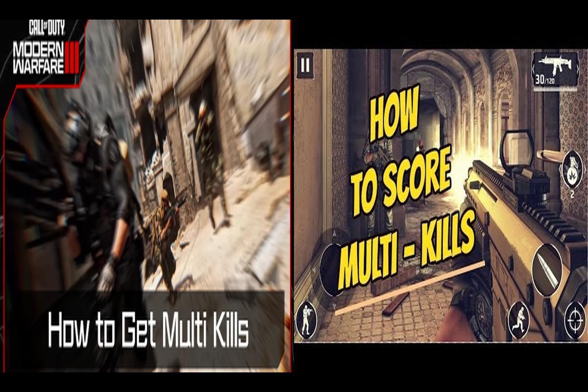 How to Achieve Multi Kills in MW3: A Complete Guide