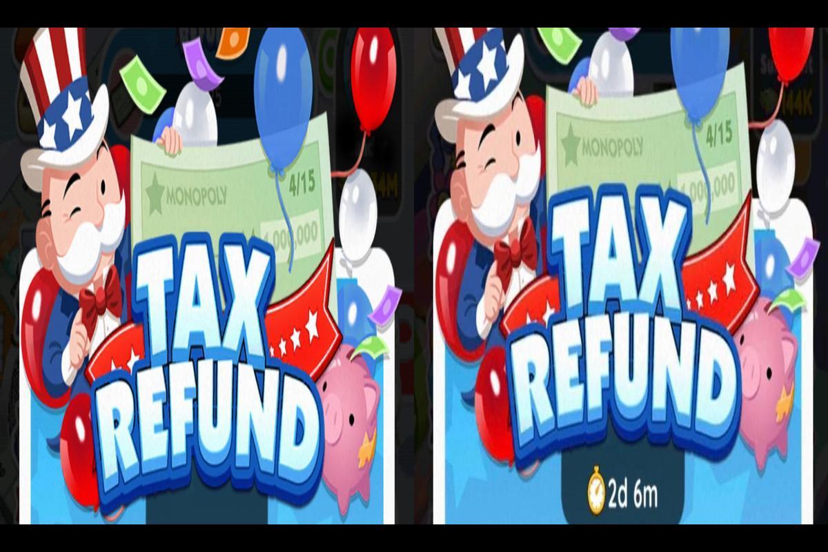Monopoly GO Tax Refund Event