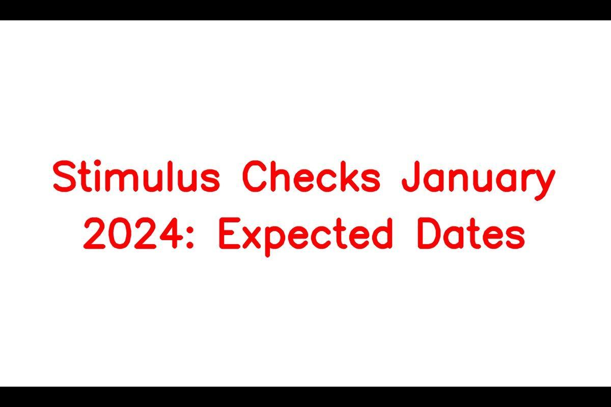 3500 Stimulus Checks January 2024, Eligibility Criteria, Benefits