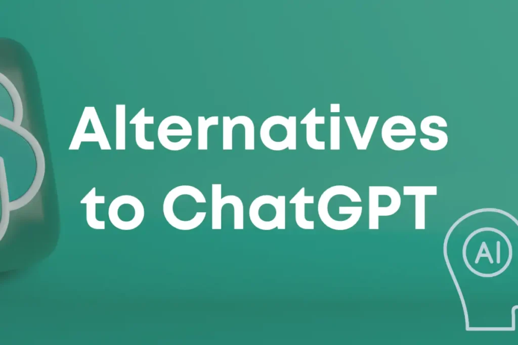 Top 10 Alternatives to ChatGPT in 2023 (Free and Paid)