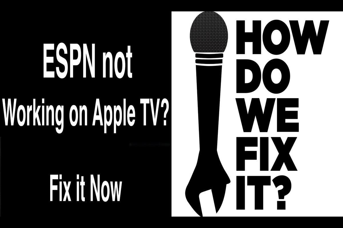 Fixing Playback Could Not Be Started/Authorization Failed Error on ESPN Apple TV