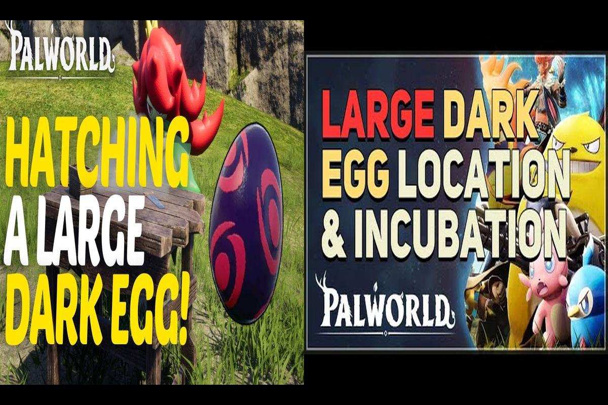 How to Obtain a Rare and Valuable Huge Dark Egg in Palworld