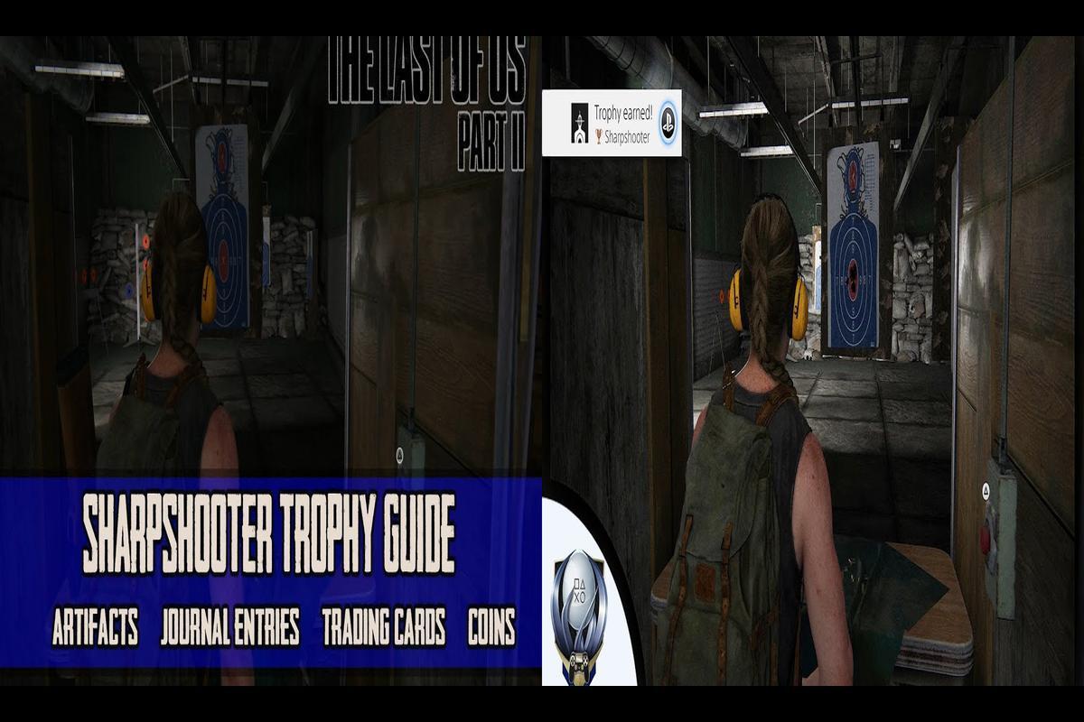 The Last of Us 2 - Sharpshooter Trophy Guide