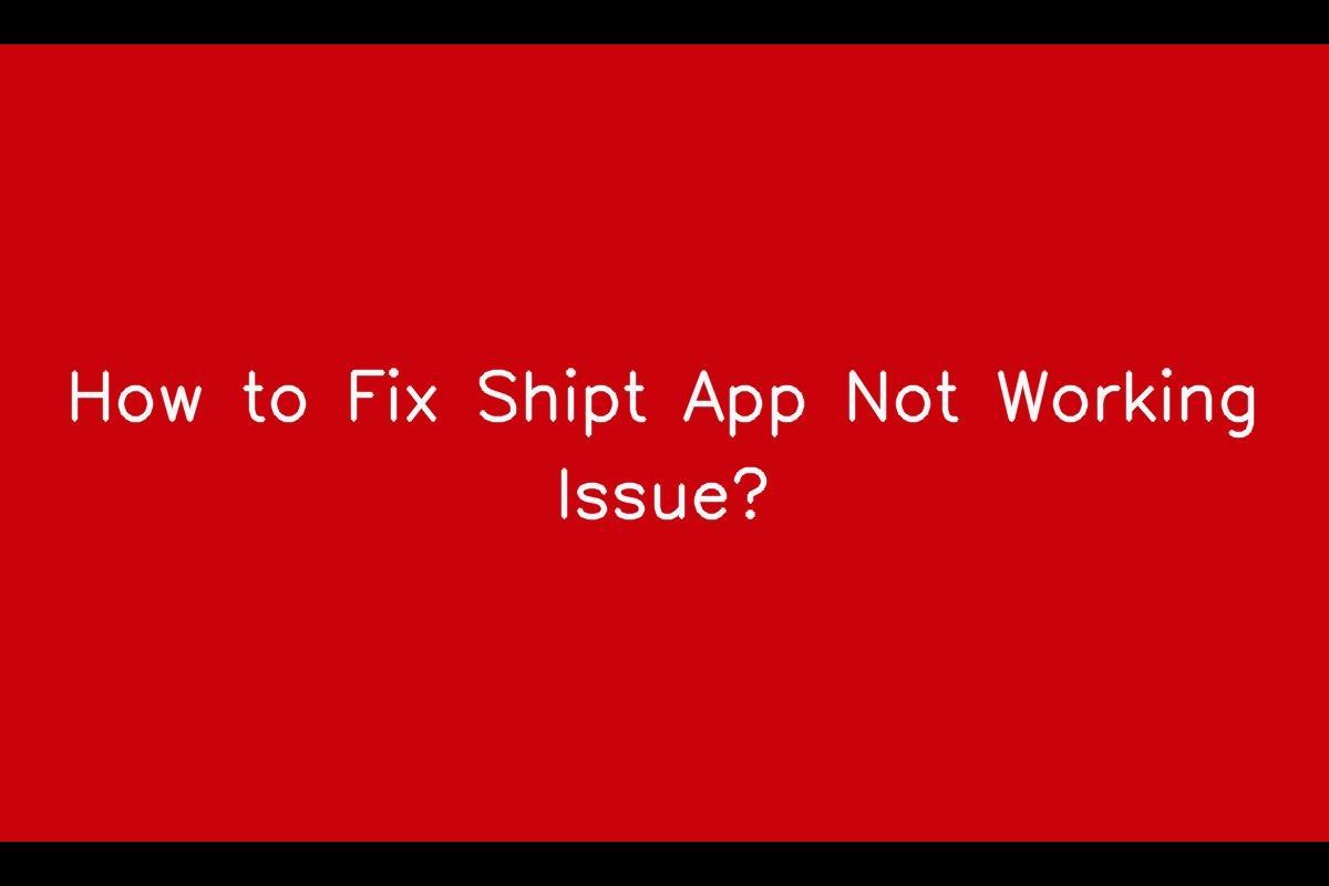 Shipt App Fails to Work