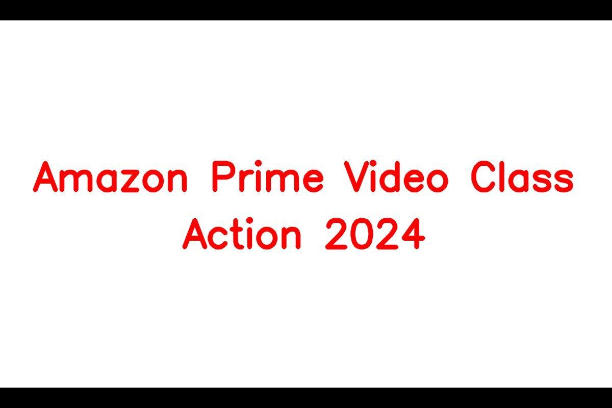 Class Action Lawsuit Against Amazon Challenges Introduction of Ads on Prime Video