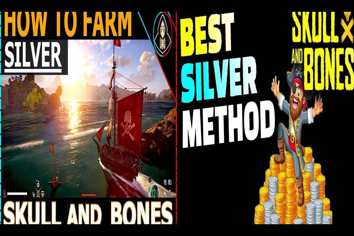 How to Quickly Obtain Silver in Skull and Bones: The Ultimate Guide