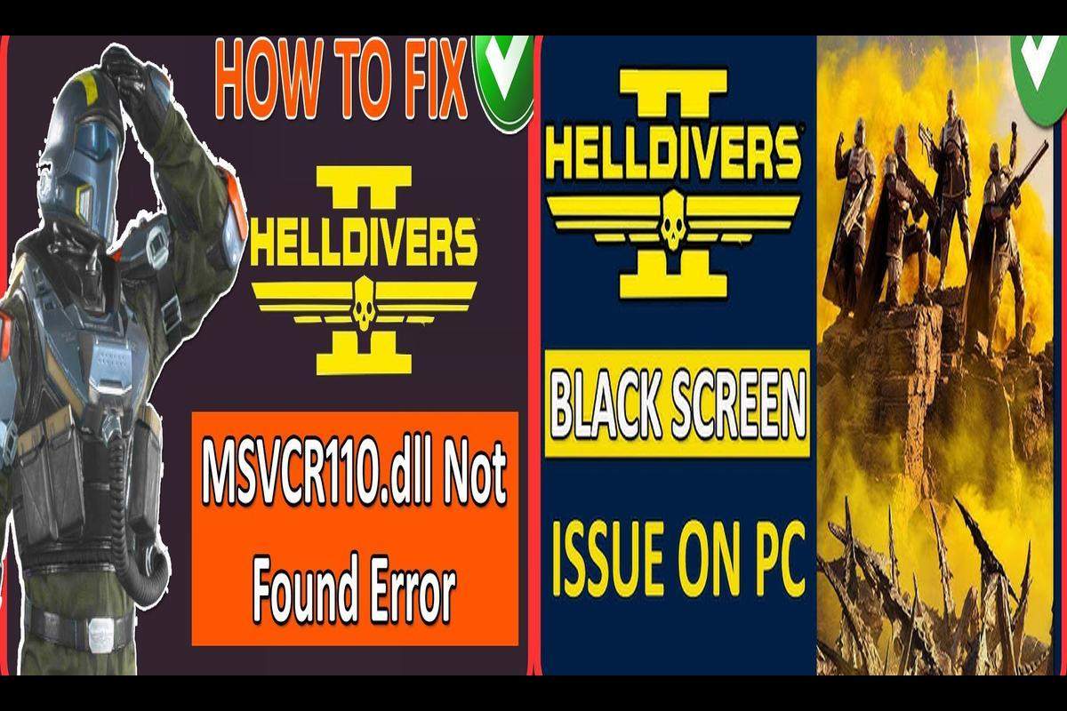Helldivers 2 MSVCR110.dll Not Found Error Fix Guide