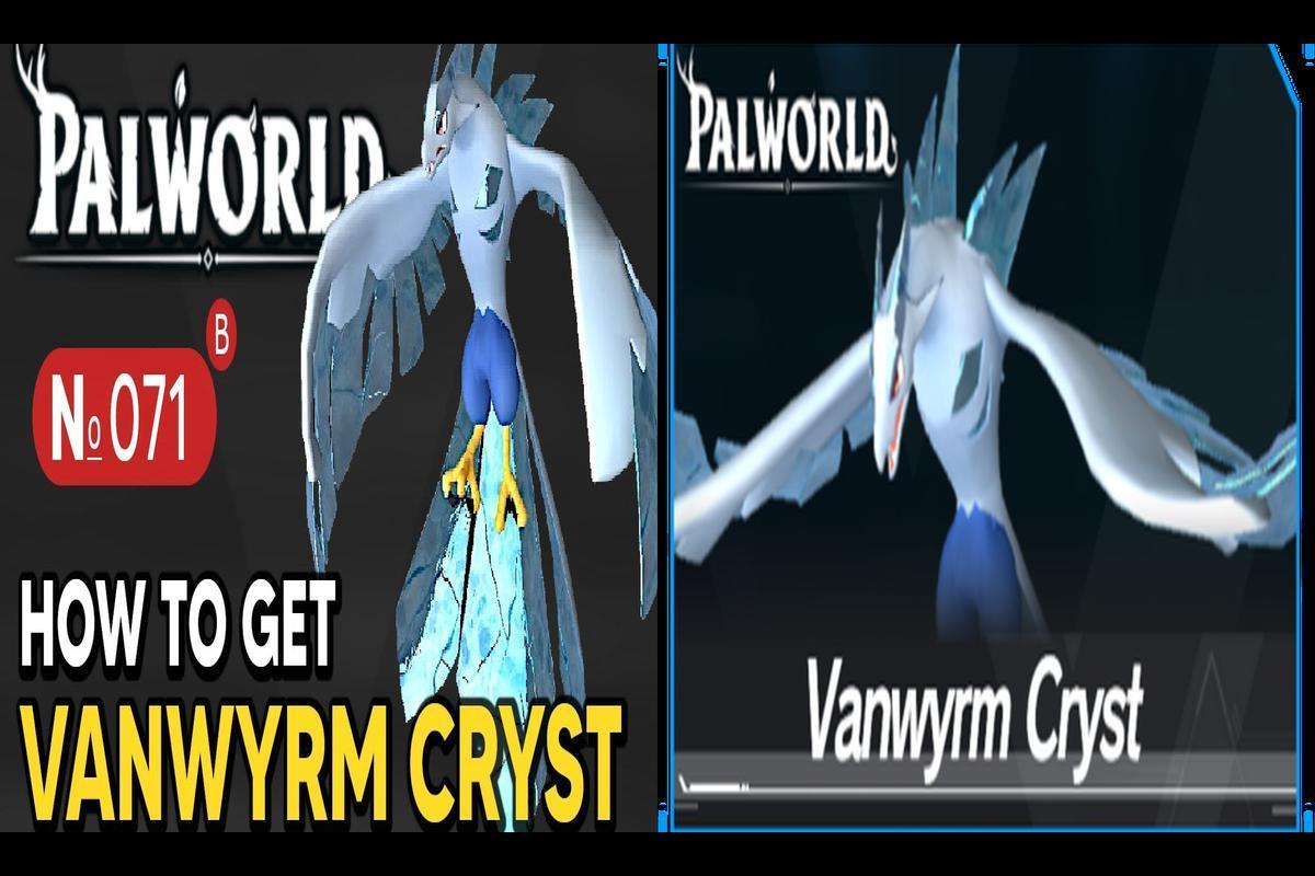 How to Obtain Vanwyrm Cryst in Palworld