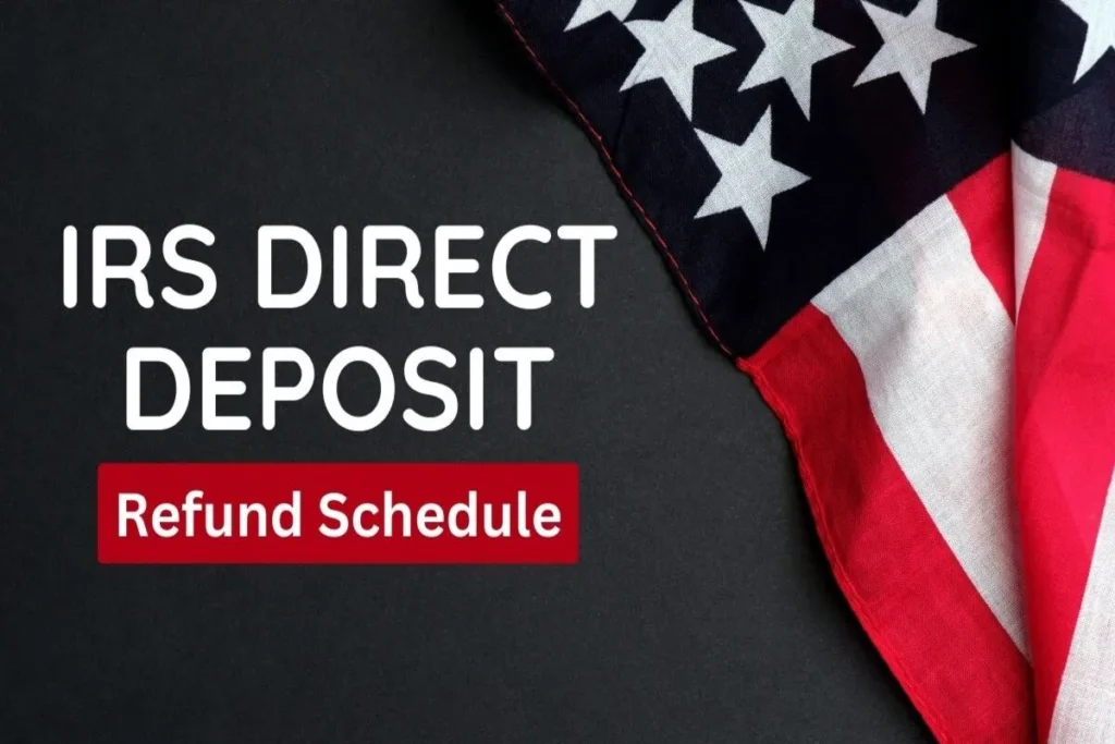 IRS Direct Deposit Date's Tax Refund 2024: Expected Refund & Payment Date