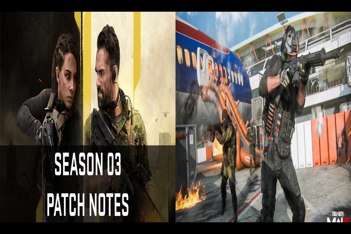 Modern Warfare 3 Season 2 Patch Notes: Updates and New Features