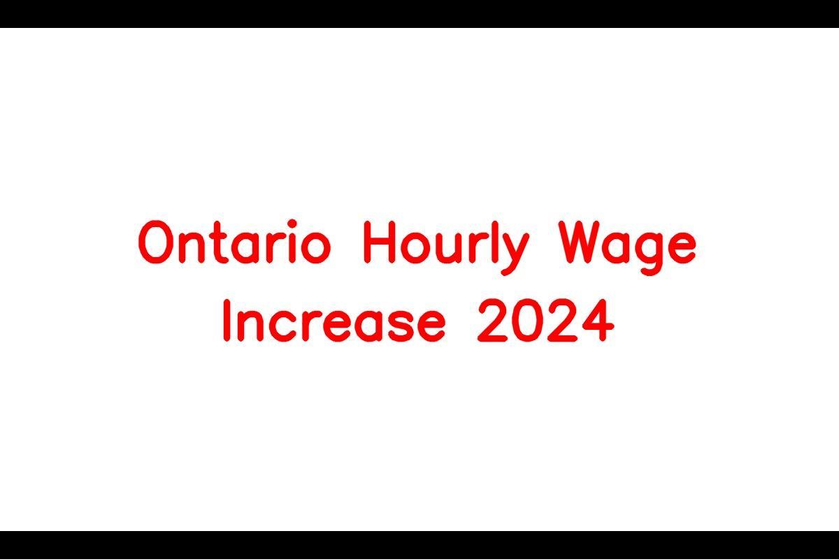 Changes to Ontario Hourly Wage Rates in Canada