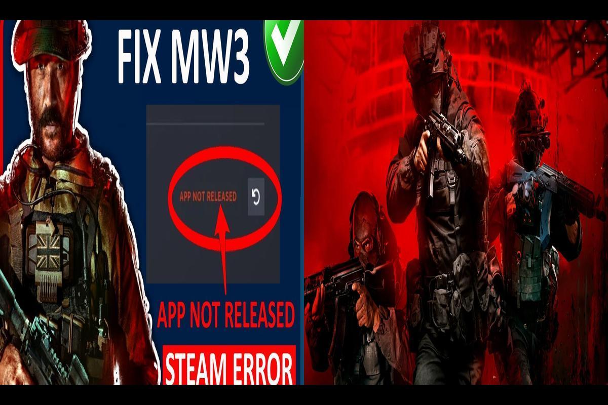Solutions to App Not Released Error in Warzone and MW3 on Steam
