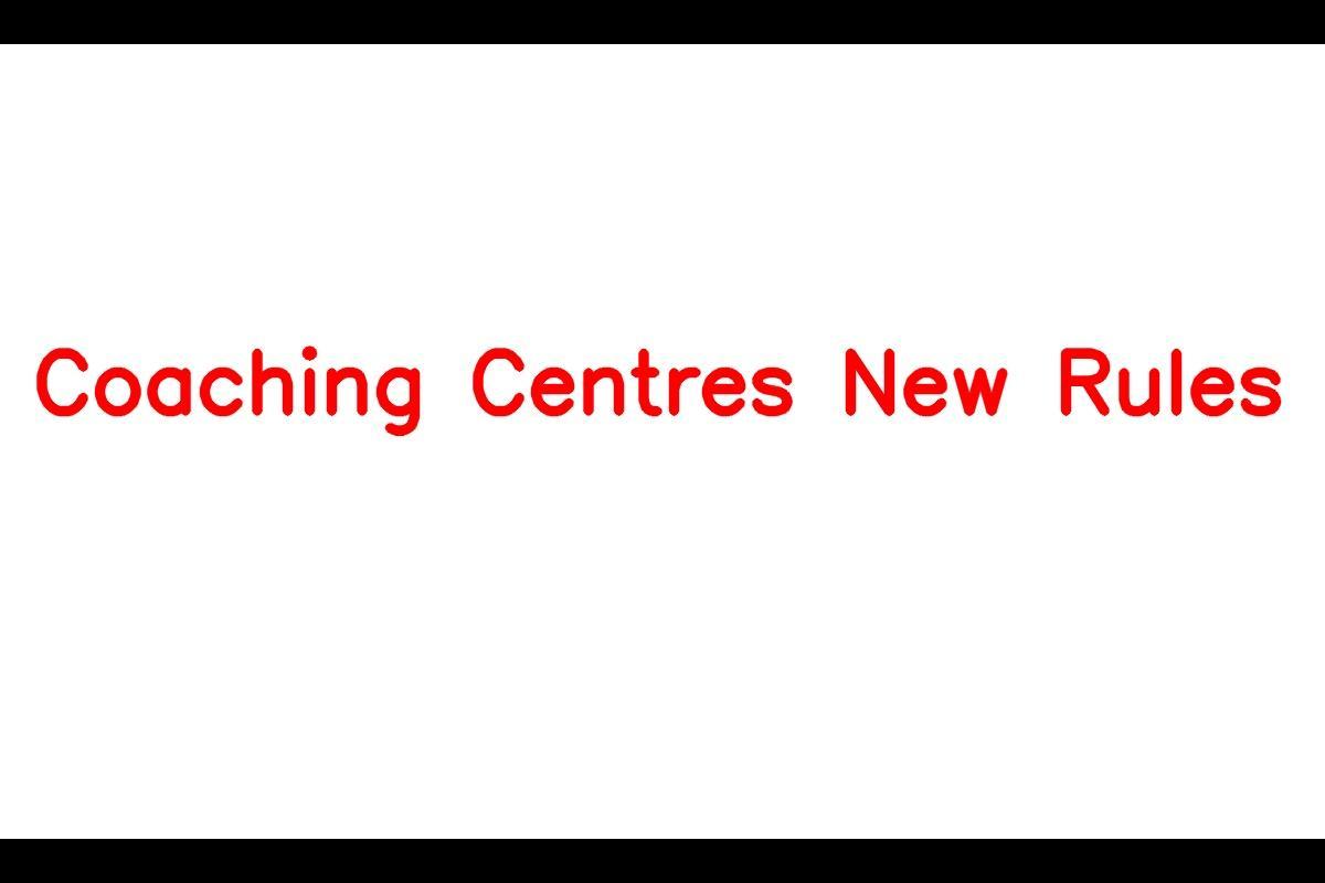 New Rules and Regulations for Coaching Centres in India