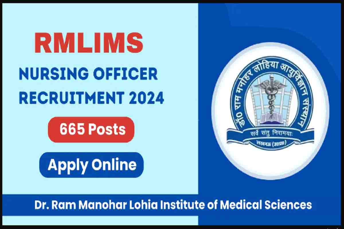 RMLIMS Nursing Officer Recruitment 2024: नर्सिंग ऑफिसर की नयी भर्ती ...