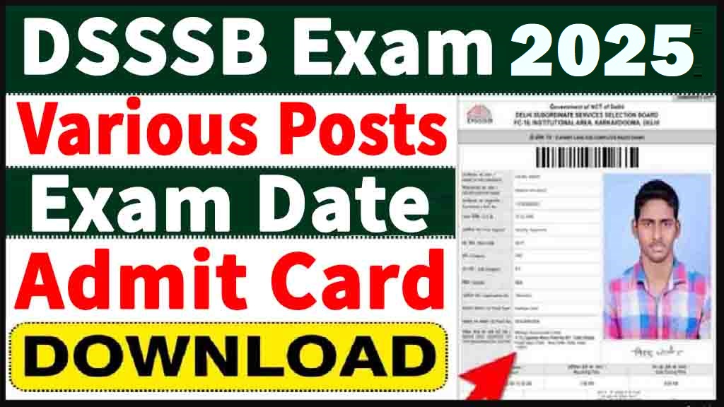 Delhi DSSSB Various Post Exam Date 2025 Out Now