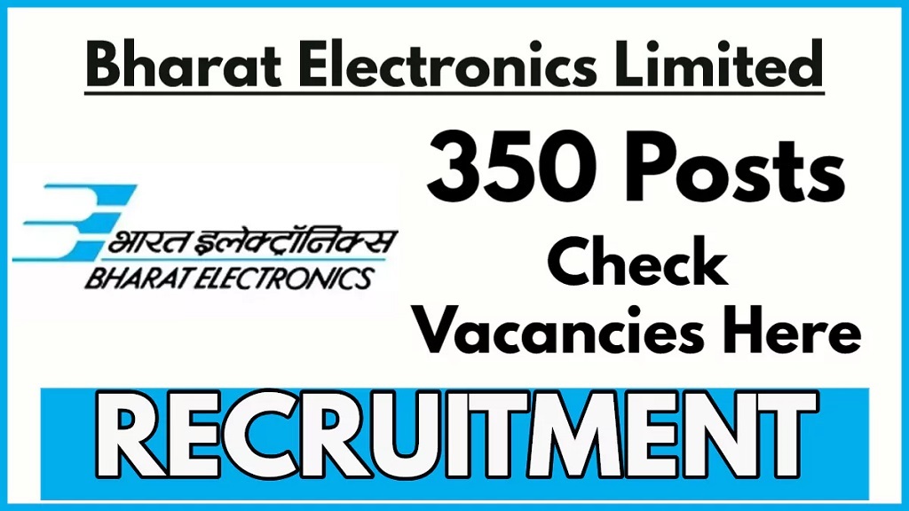 BEL Probationary Engineer Recruitment 2025 Apply for 350 Posts