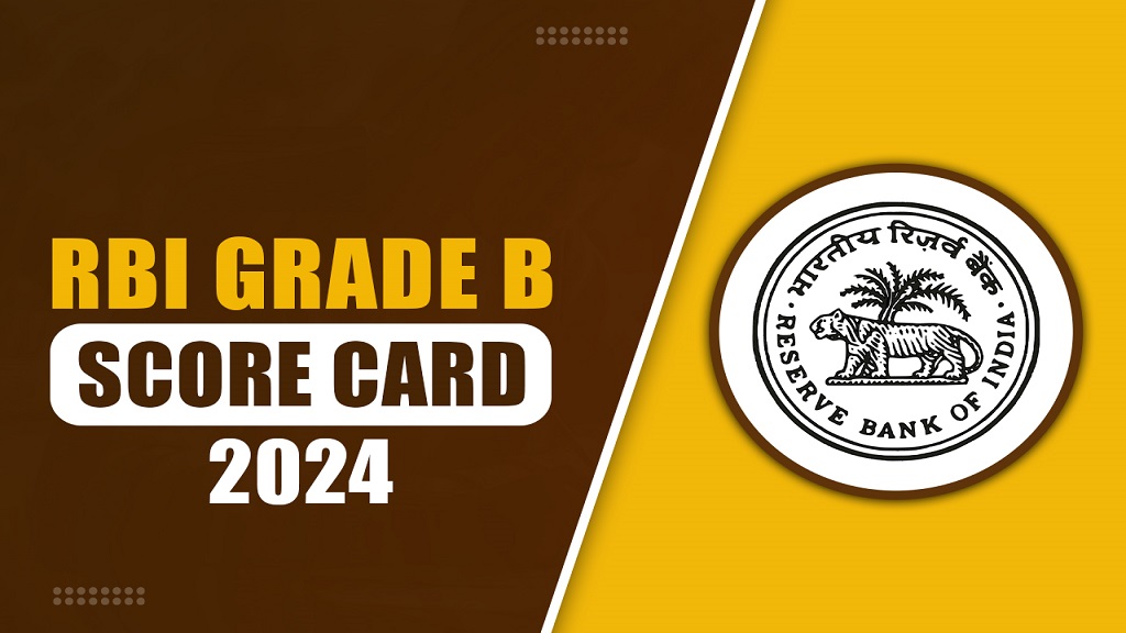 RBI Officers Grade B 2024 Score Card Out Now