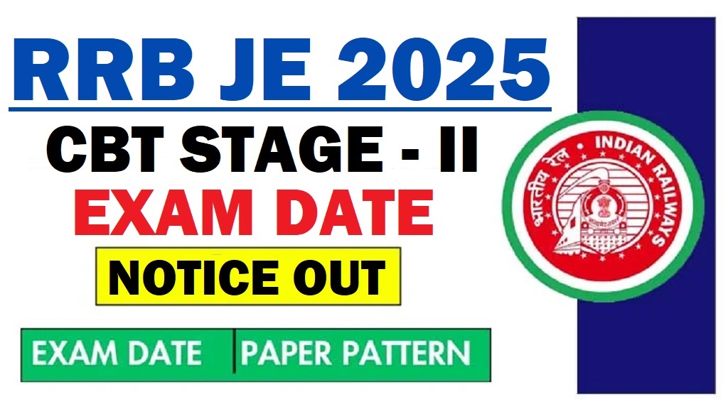 Railway RRB JE Stage II Exam Postponed 2025 Out Now